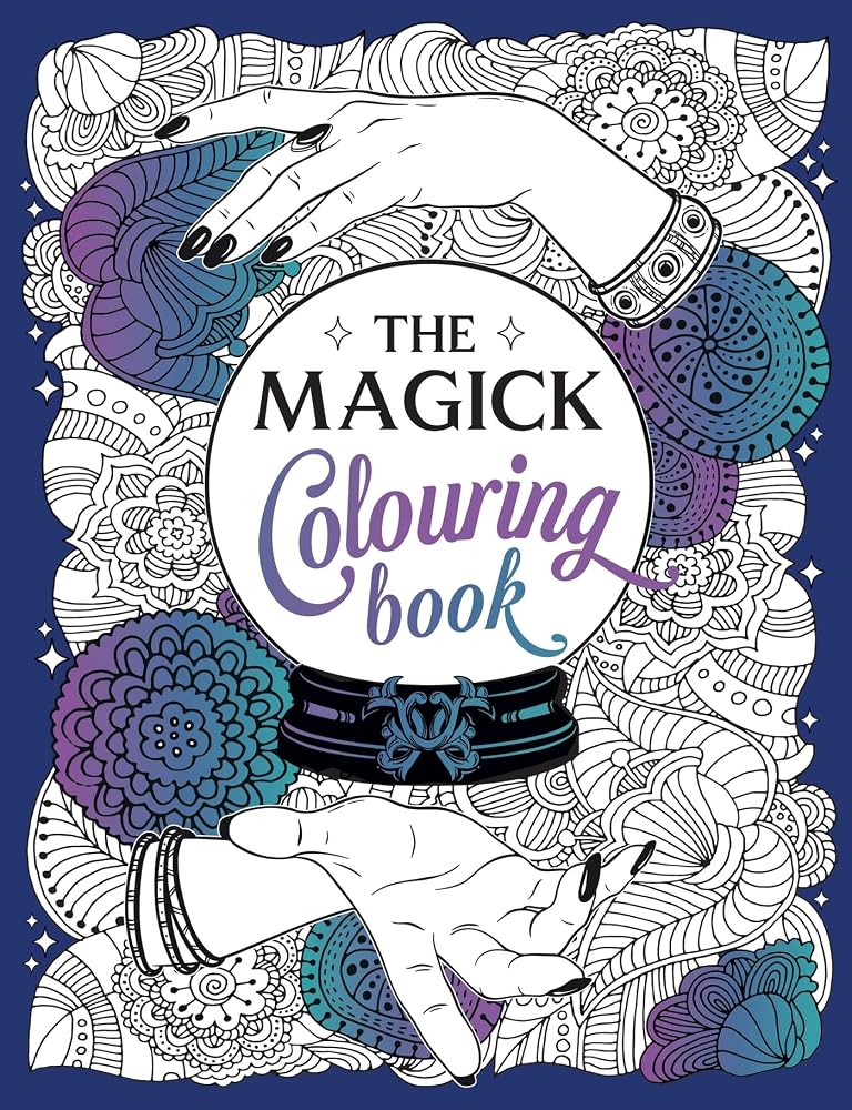 The Magick Coloring Book: A Spellbinding Journey of Color and Creativity cover image
