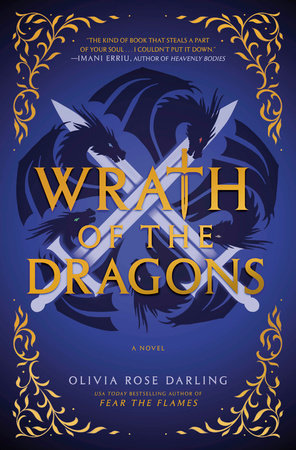 Wrath of the Dragons (The Fear the Flames #2) – Olivia Rose Darling (Slight Damage)