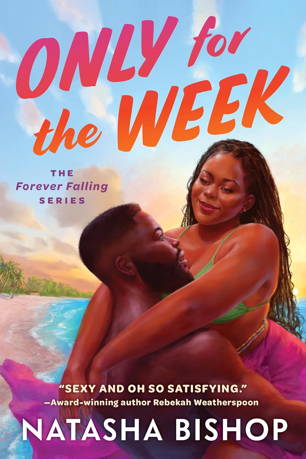 Only for the Week – Natasha Bishop