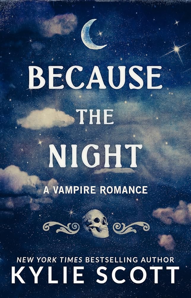 Because the Night: A Vampire Romance cover image