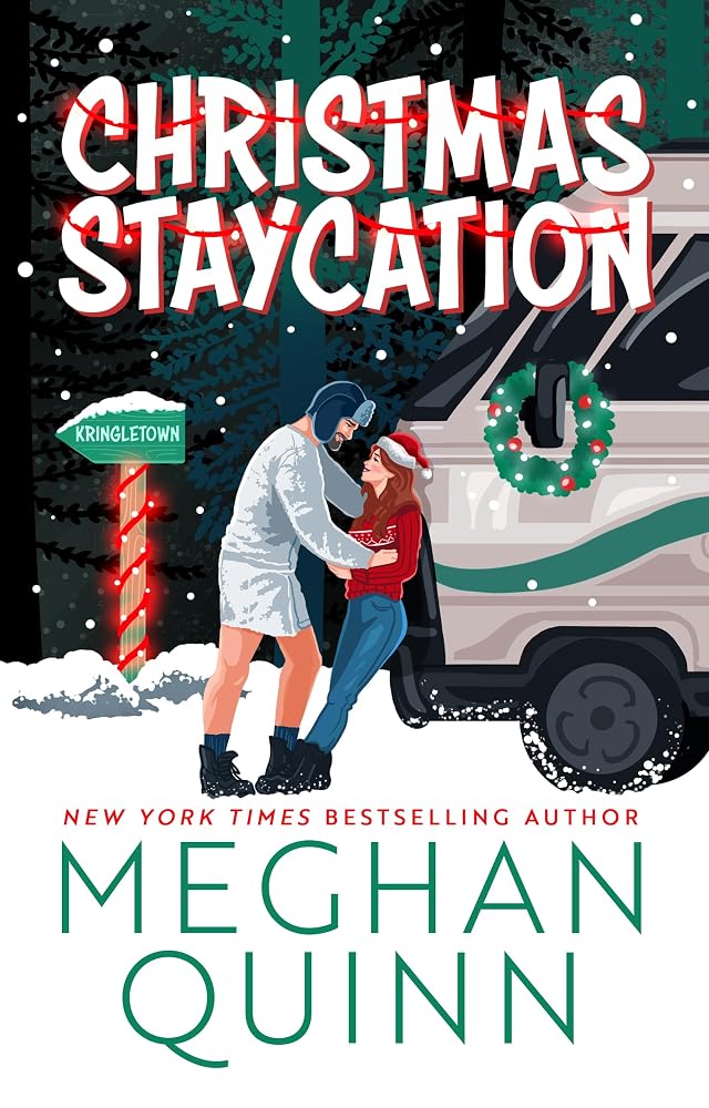 Christmas Staycation: An utterly unputdownable, hilarious and spicy small town festive romantic comedy cover image