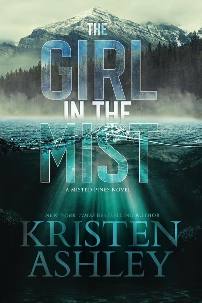 The Girl in the Mist: A Misted Pines Novel (Misted Pines Series) cover image
