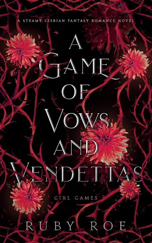 A Game of Vows and Vendettas – Ruby Roe