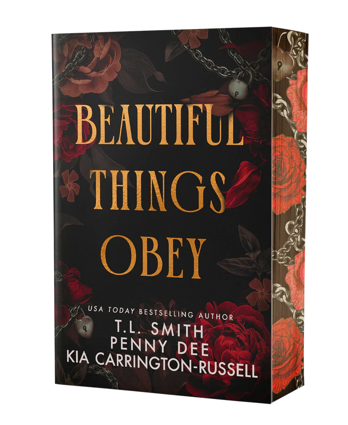 Beautiful Things Obey (Signed Special Edition Preorder) by Kia Carrington-Russell, T L Smith, Penny Dee