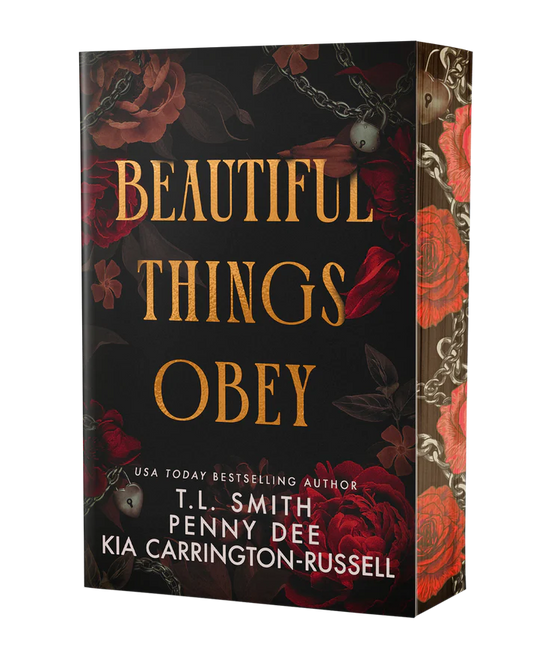 Beautiful Things Obey (Signed Special Edition) by Kia Carrington-Russell, T L Smith, Penny Dee