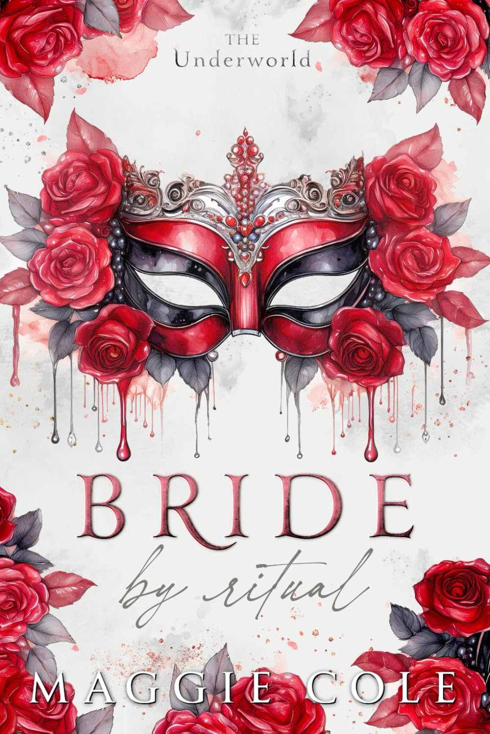 Bride By Ritual: Secret Society Mafia Fake Marriage — Maggie Cole