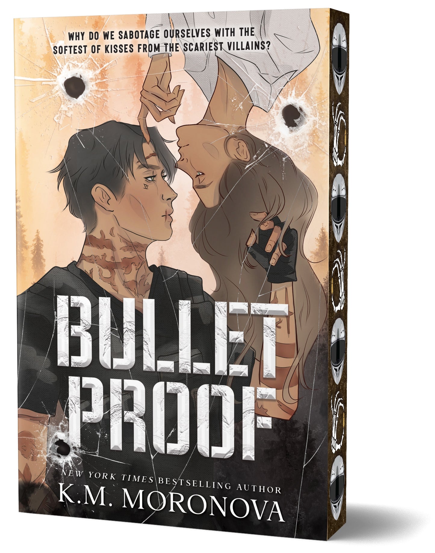 Bulletproof (Deluxe Edition) by K.M. Moronova