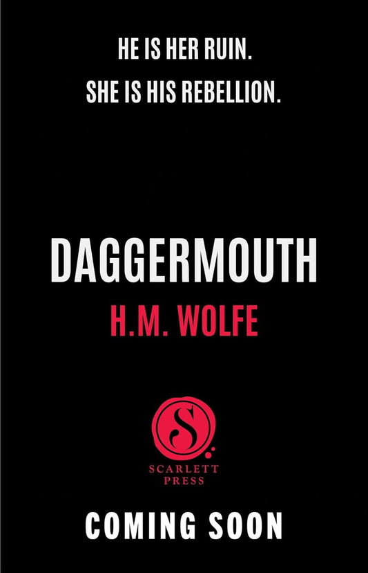 Daggermouth — H. M. Wolfe (Hardcover Preorder)