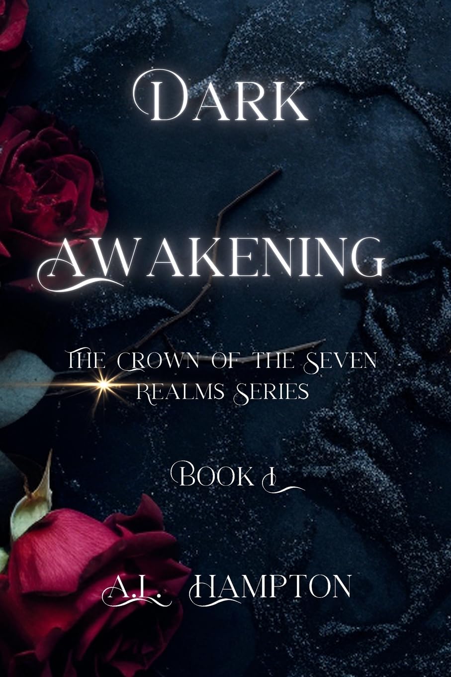 Dark Awakening – A.L. Hampton