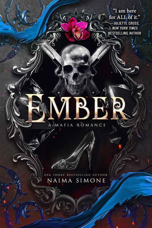 Ember: A Mafia Romance (The Hunted Kingdom, 2) by Naima Simone