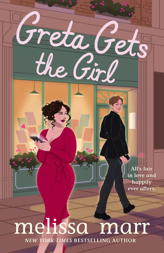 Greta Gets the Girl – Melissa Marr