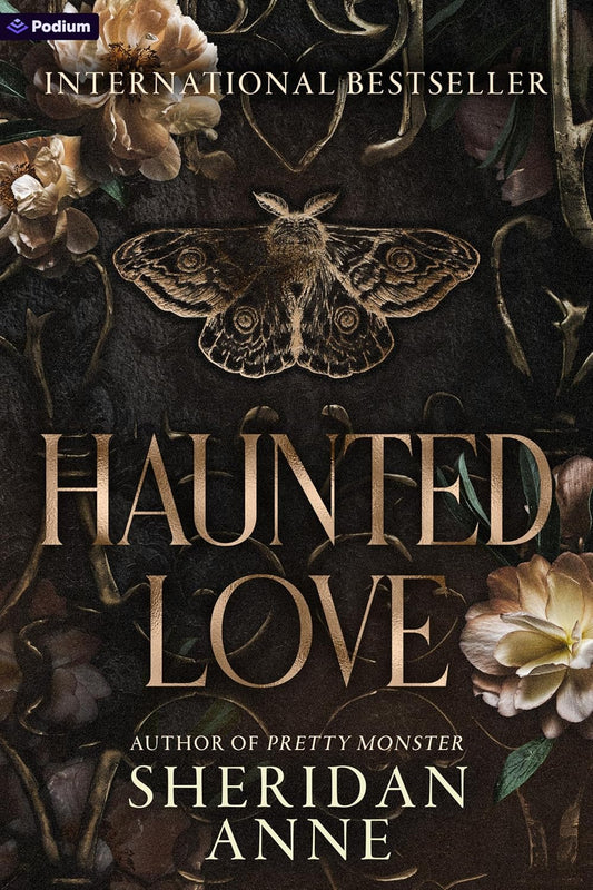 Haunted Love: A Dark Romance — Sheridan Anne