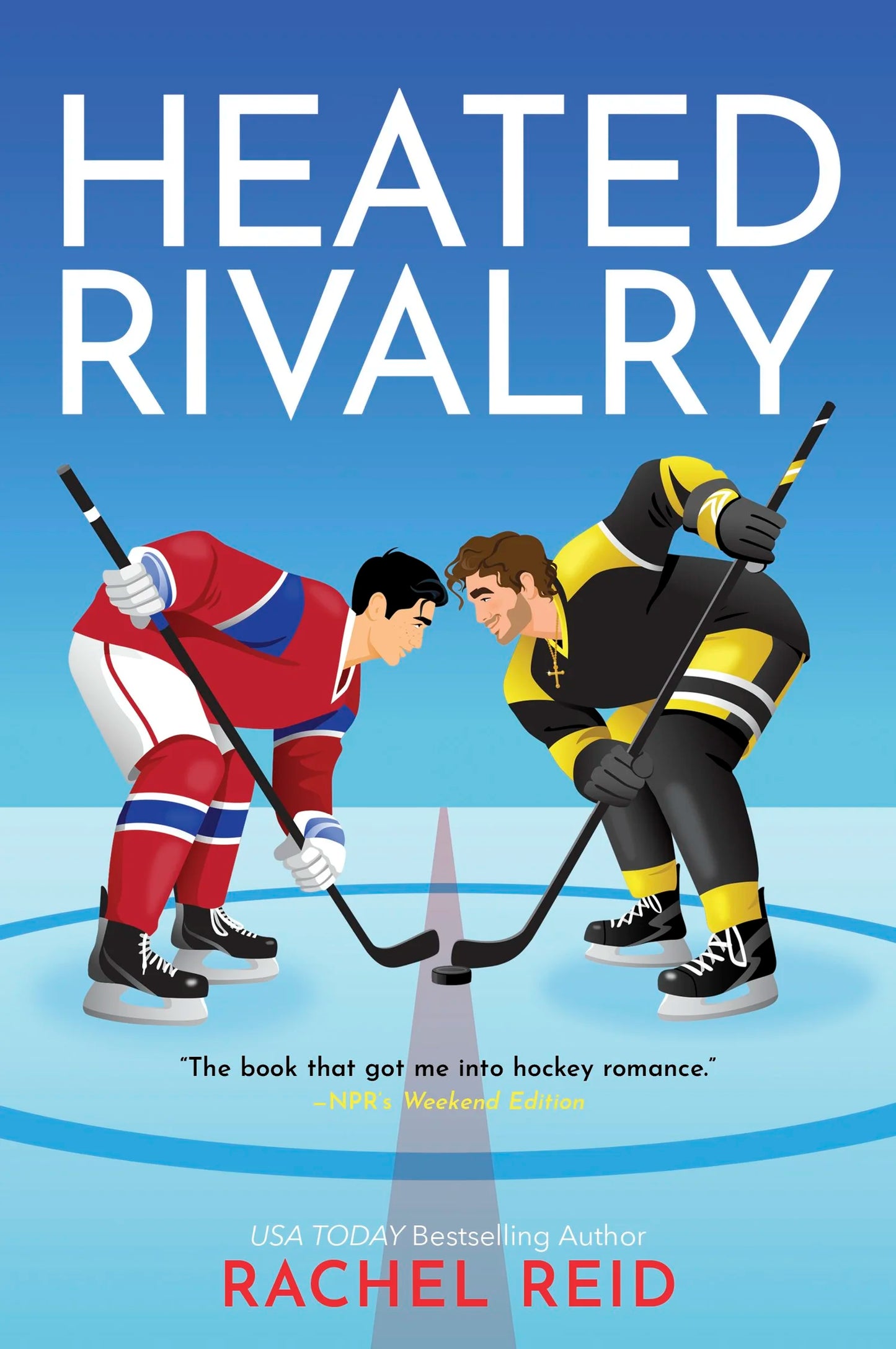 Heated Rivalry – Rachel Reid
