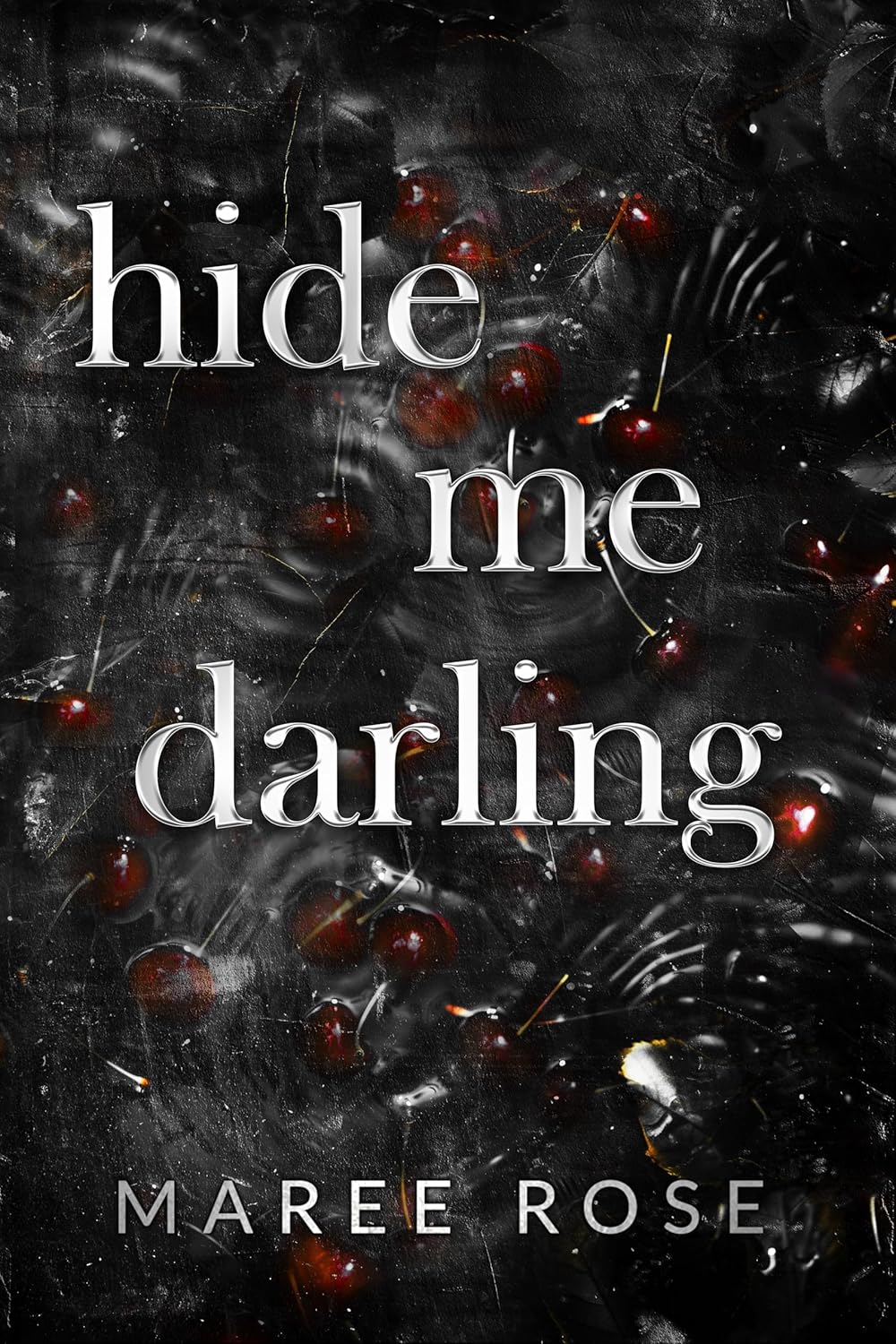 Hide Me Darling (Signed) — Maree Rose