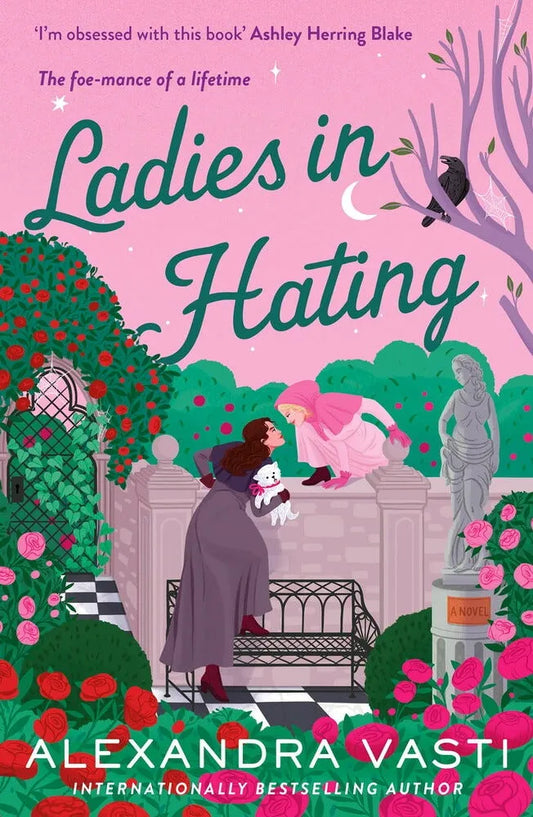 Ladies in Hating – Alexandra Vasti