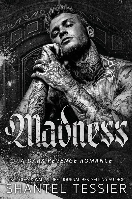 Madness – Shantel Tessier