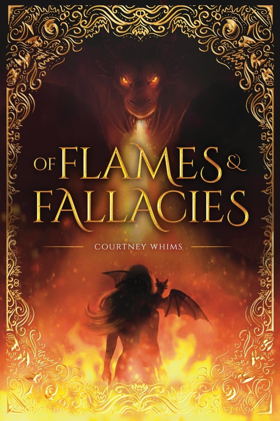 Of Flames and Fallacies – Courtney Whims