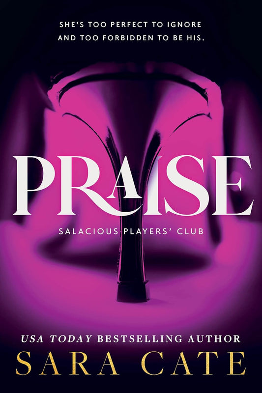 Praise — Sara Cate