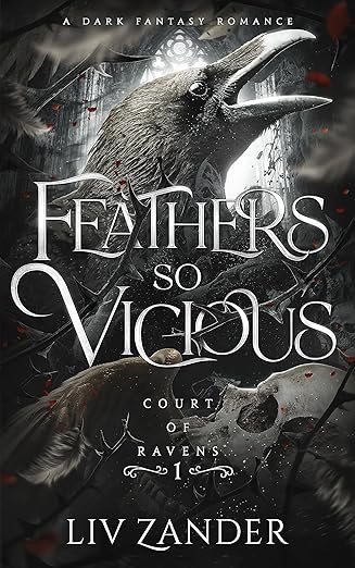 Feathers so Vicious – Liv Zander