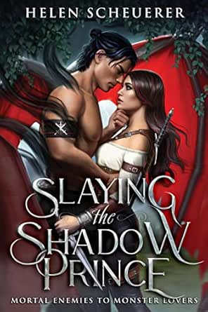 Slaying the Shadow Prince – Helen Scheuerer
