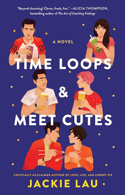 Time Loops & Meet Cutes – Jackie Lau