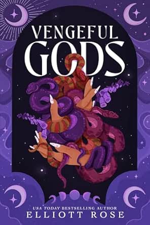 Vengeful Gods – Elliott Rose